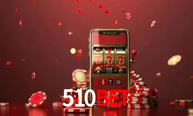 Explore as vantagens do 510bet: serviço profissional e confiabilidade